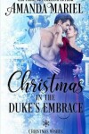 Book cover for Christmas in the Duke's Embrace