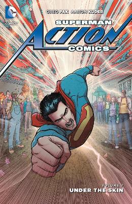 Book cover for Superman Action Comics Vol. 7 Under the Skin