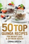 Book cover for 50 Top Quinoa Recipes