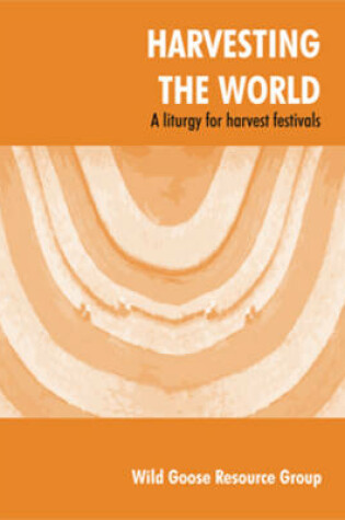 Cover of Harvesting the World