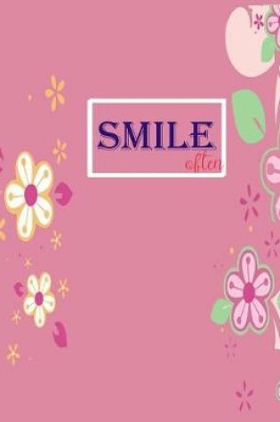 Cover of Smile often ( Lined Journal/Notebook)