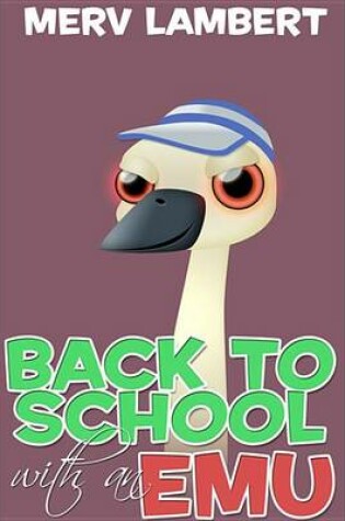 Cover of Back to School with an Emu