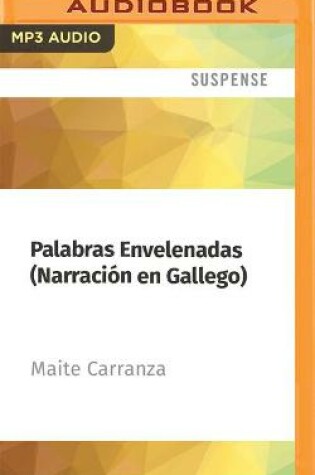 Cover of Palabras Envelenadas (Narración En Gallego)