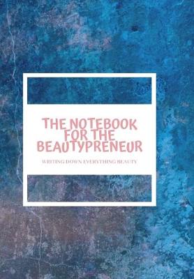 Book cover for The Notebook for the Beautypreneur