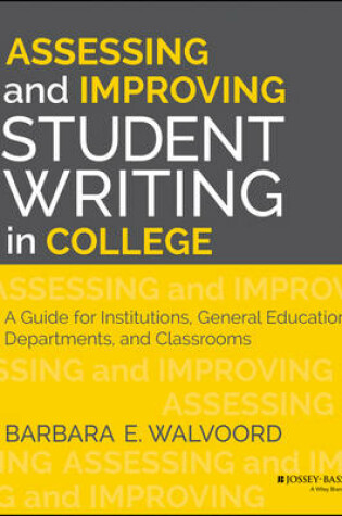 Cover of Assessing and Improving Student Writing in College