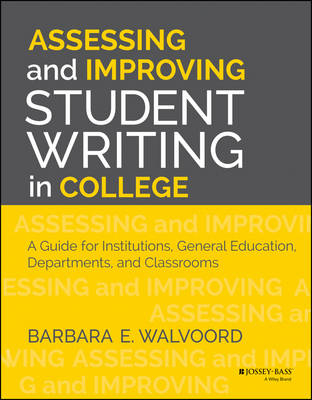 Book cover for Assessing and Improving Student Writing in College
