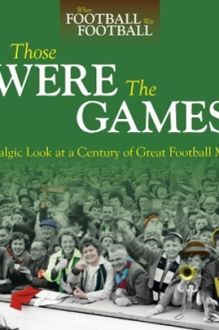 Cover of Those Were The Games
