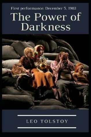 Cover of The Power of Darkness (Illustrated)