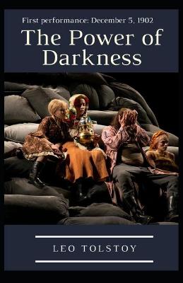 Book cover for The Power of Darkness (Illustrated)
