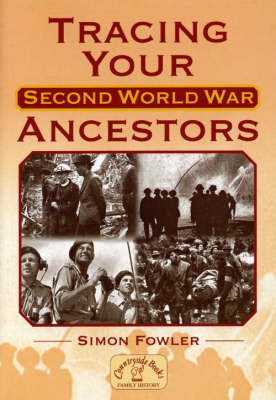 Book cover for Tracing Your Second World War Ancestors