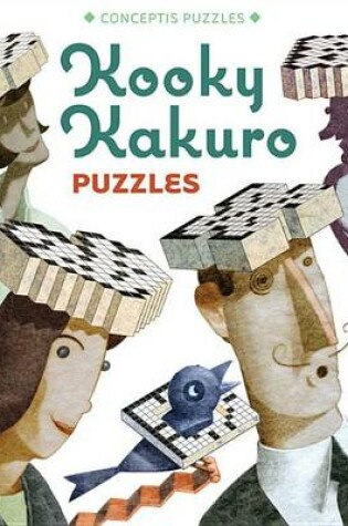 Cover of Kooky Kakuro Puzzles