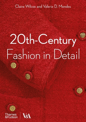 Book cover for 20th-Century Fashion in Detail (Victoria and Albert Museum)