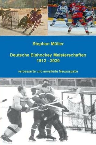 Cover of Deutsche Eishockey Meisterschaften 1912 - 2020