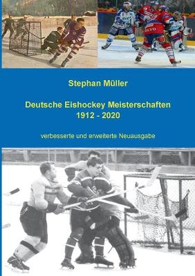 Cover of Deutsche Eishockey Meisterschaften 1912 - 2020