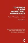 Book cover for Towards a New Industrial Democracy