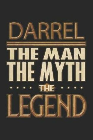 Cover of Darrel The Man The Myth The Legend