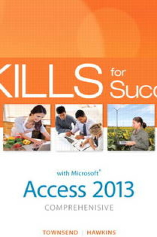 Cover of Skills for Success with Access 2013 Comprehensive
