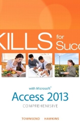 Cover of Skills for Success with Access 2013 Comprehensive