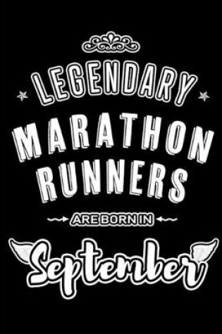 Cover of Legendary Marathon Runners are born in September