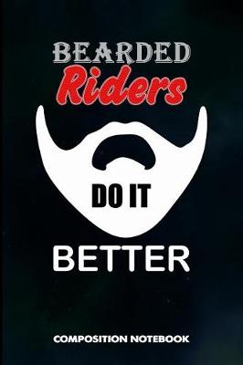 Book cover for Bearded Riders Do It Better