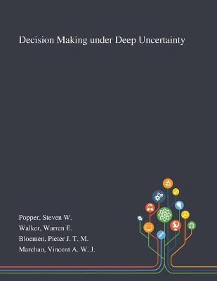 Book cover for Decision Making Under Deep Uncertainty