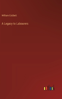 Book cover for A Legacy to Labourers