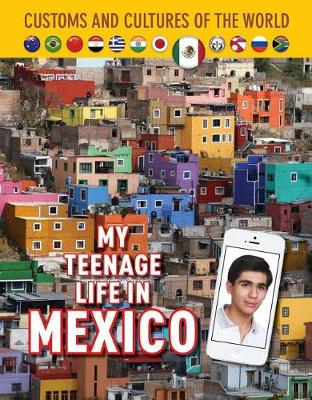 Cover of My Teenage Life in Mexico