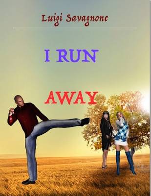 Book cover for I Run Away