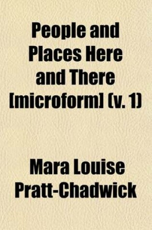 Cover of People and Places Here and There (Volume 1)