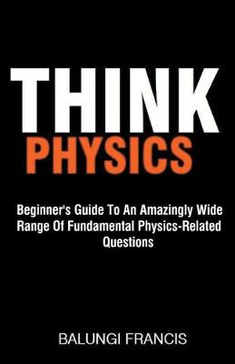 Book cover for Think Physics