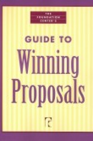 Cover of The Foundation Center's Guide to Winning Proposals