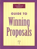 Cover of The Foundation Center's Guide to Winning Proposals