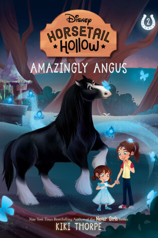 Cover of Amazingly Angus: Princess Meridas Horse (Disneys Horsetail Hollow, Book 2)