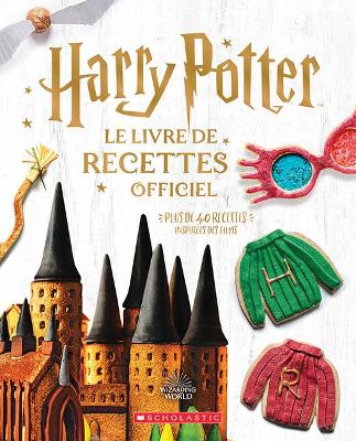 Book cover for Harry Potter: Le Livre de Recettes Officiel