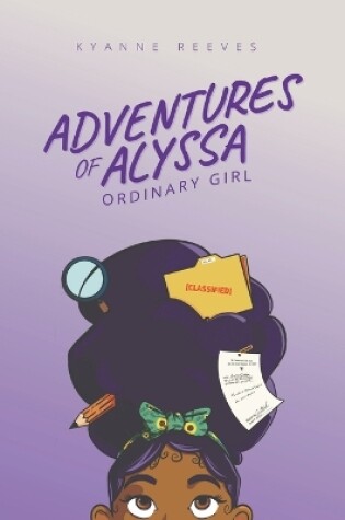 Cover of Adventures of Alyssa - Ordinary Girl