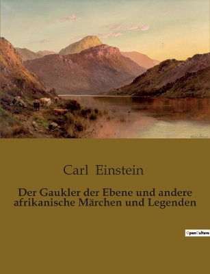 Book cover for Der Gaukler der Ebene und andere afrikanische Märchen und Legenden