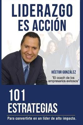 Book cover for Liderazgo Es Accion