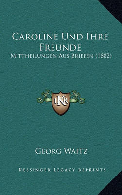 Book cover for Caroline Und Ihre Freunde