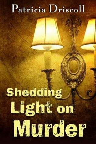 Cover of Shedding Light On Murder