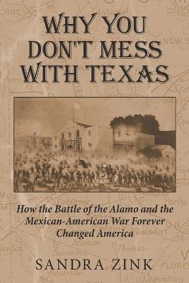 Book cover for Why You Don't Mess With Texas