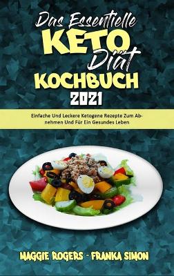 Book cover for Das Essentielle Keto-Diät-Kochbuch 2021