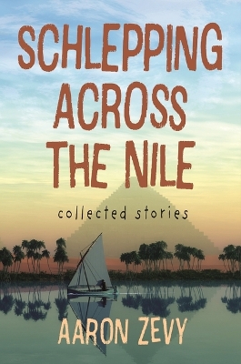Book cover for Schlepping Across the Nile