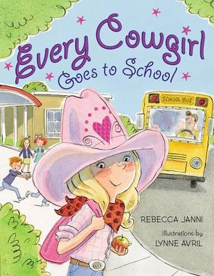 Cover of Every Cowgirl Goes to School