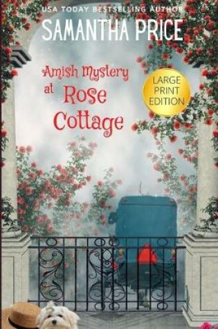 Cover of Amish Mystery at Rose Cottage LARGE PRINT