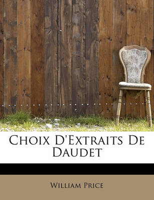 Book cover for Choix D'Extraits de Daudet