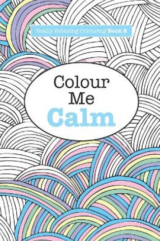 Cover of Really RELAXING Colouring Book 2