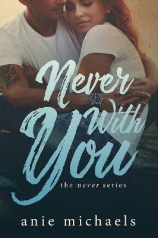 Cover of Never With You