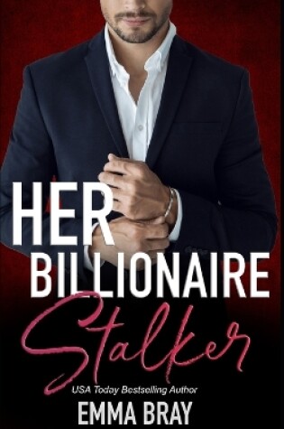 Cover of Her Billionaire Stalker