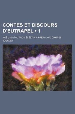 Cover of Contes Et Discours D'Eutrapel (1)