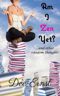 Book cover for Am I Zen Yet?